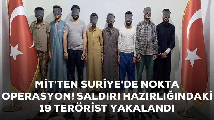 MİT ten Nokta  Operasyon