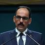 Kalın :Seçim 14 Mayıs'ta olacak gibi