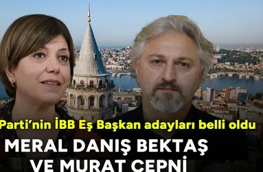 DEM Partinin İBB adayı belli oldu