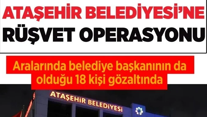 Ataşehir Belediyesine rüşvet soruşturması