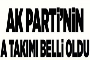 İşte AK Partinin yeni MYK